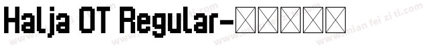 Halja OT Regular字体转换